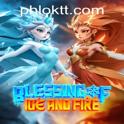 Dive into the World of 'BlessingofIceandFire': A Captivating Gaming Experience