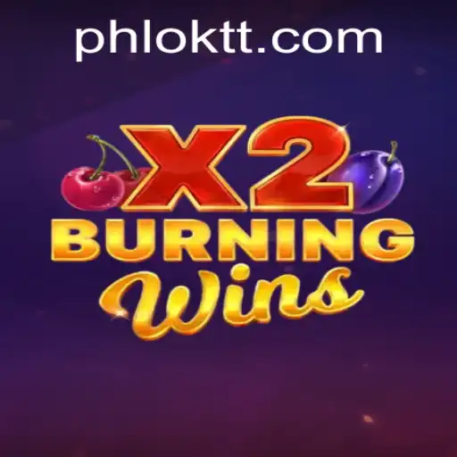 Burning Wins X2: A Thrilling Adventure in Gaming