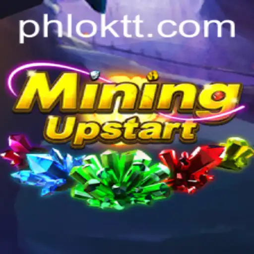 Unearthing the Thrills of MiningUpstart: An In-depth Guide