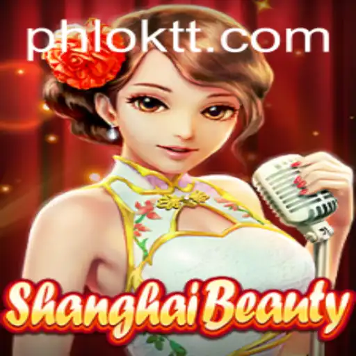ShanghaiBeauty: A Deep Dive into the Mesmerizing Game of Strategy and Elegance